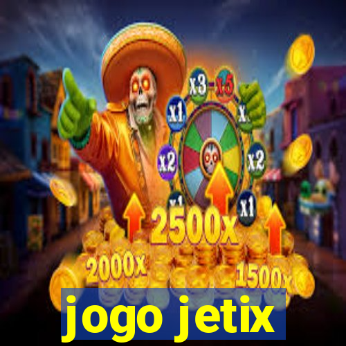 jogo jetix